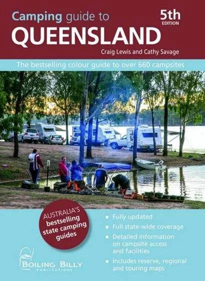 Camping Guide to Queensland (5th Edition) by Boiling Billy (2019)